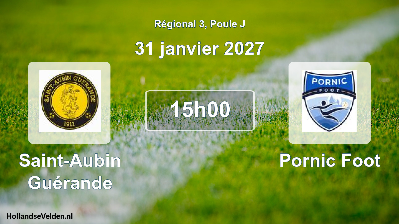 Scheduled Match: Saint-Aubin Guérande - Pornic Foot (31 January 2027)