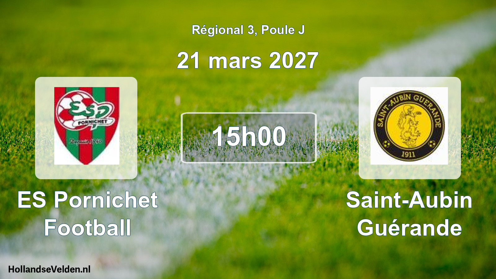 Scheduled Match: ES Pornichet Football - Saint-Aubin Guérande (21 March 2027)