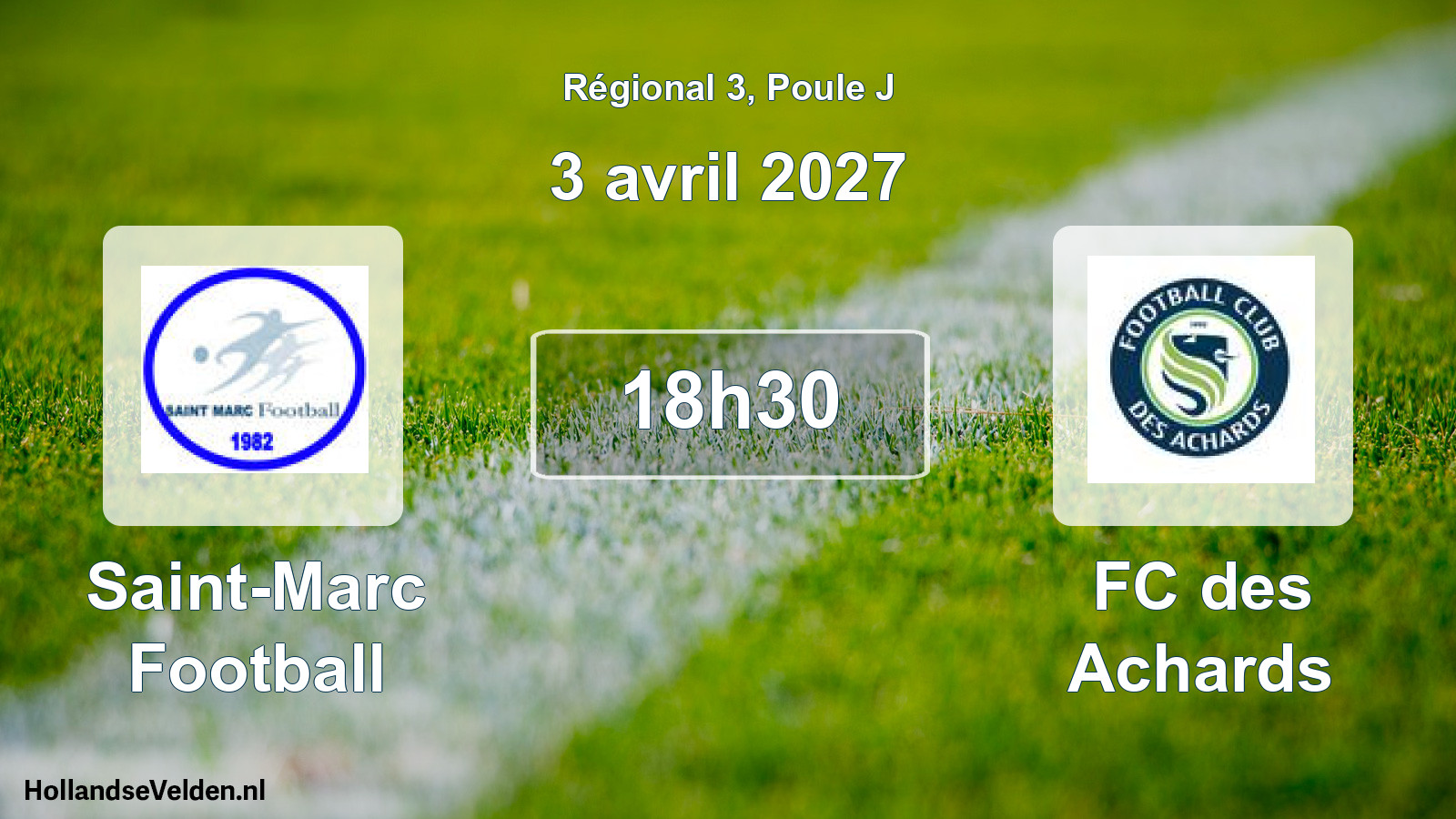 Scheduled Match: Saint-Marc Football - FC des Achards (3 April 2027)