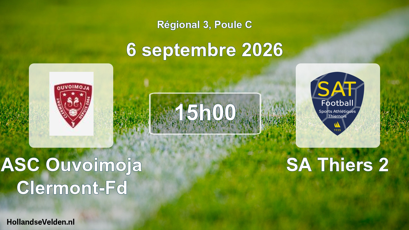 Match programmé: ASC Ouvoimoja Clermont-Fd - SA Thiers 2 (6 septembre 2026)