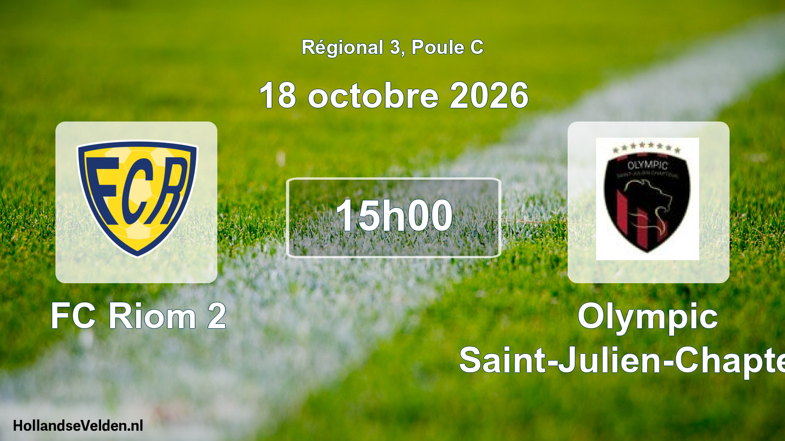 Match programmé: FC Riom 2 - Olympic Saint-Julien-Chapteuil (18 octobre 2026)