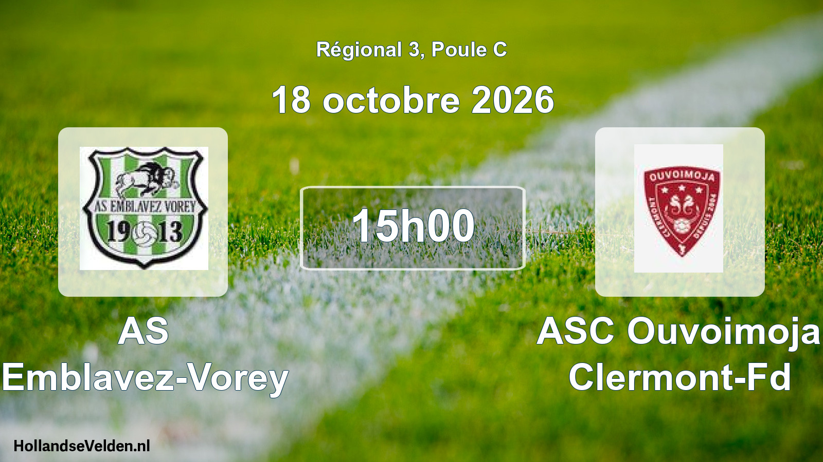 Scheduled Match: AS Emblavez-Vorey - ASC Ouvoimoja Clermont-Fd (18 October 2026)
