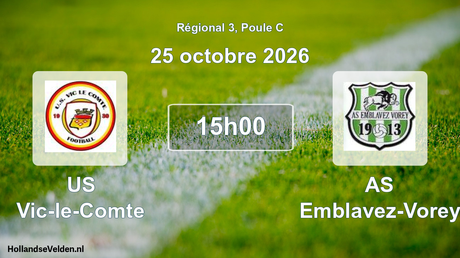 Match programmé: US Vic-le-Comte - AS Emblavez-Vorey (25 octobre 2026)