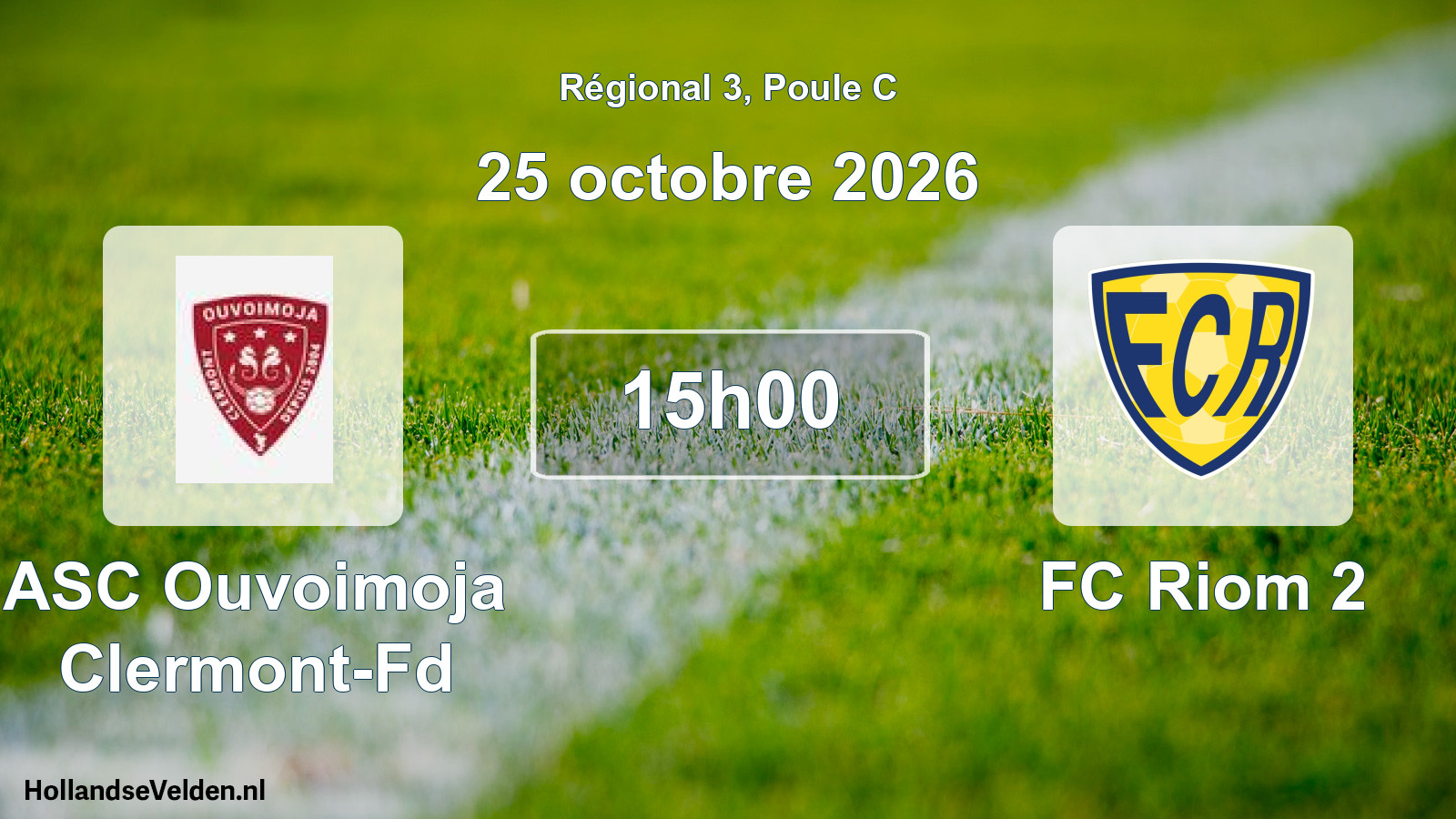 Scheduled Match: ASC Ouvoimoja Clermont-Fd - FC Riom 2 (25 October 2026)