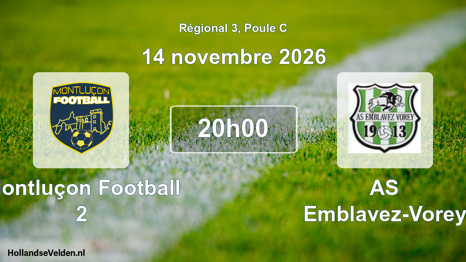 Scheduled Match: Montluçon Football 2 - AS Emblavez-Vorey (14 November 2026)