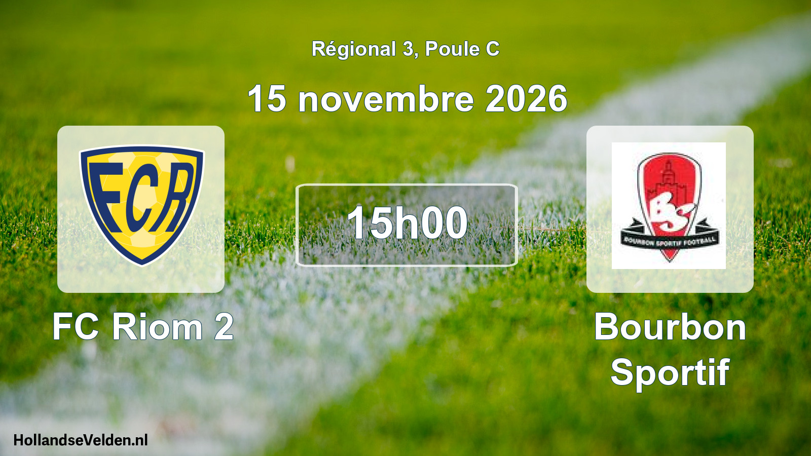 Match programmé: FC Riom 2 - Bourbon Sportif (15 novembre 2026)