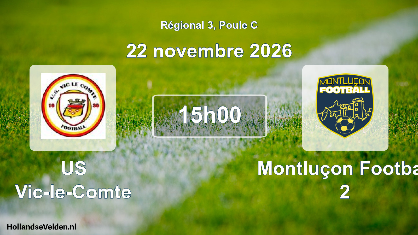 Match programmé: US Vic-le-Comte - Montluçon Football 2 (22 novembre 2026)