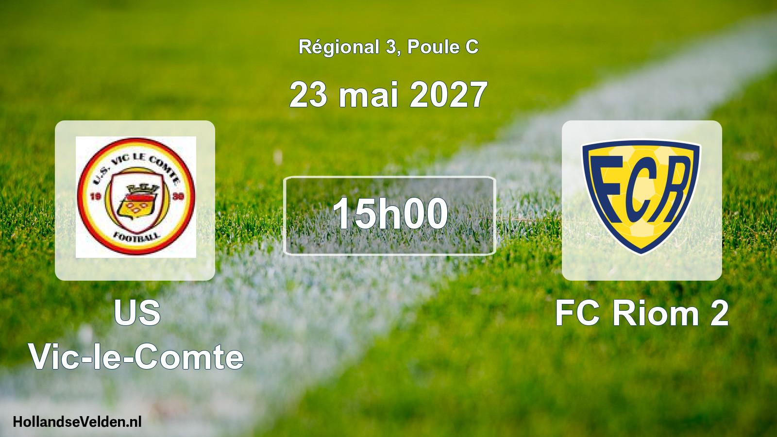 Match programmé: US Vic-le-Comte - FC Riom 2 (23 mai 2027)