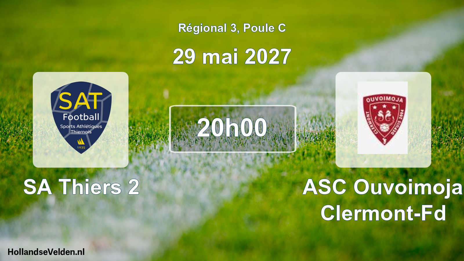 Match programmé: SA Thiers 2 - ASC Ouvoimoja Clermont-Fd (29 mai 2027)