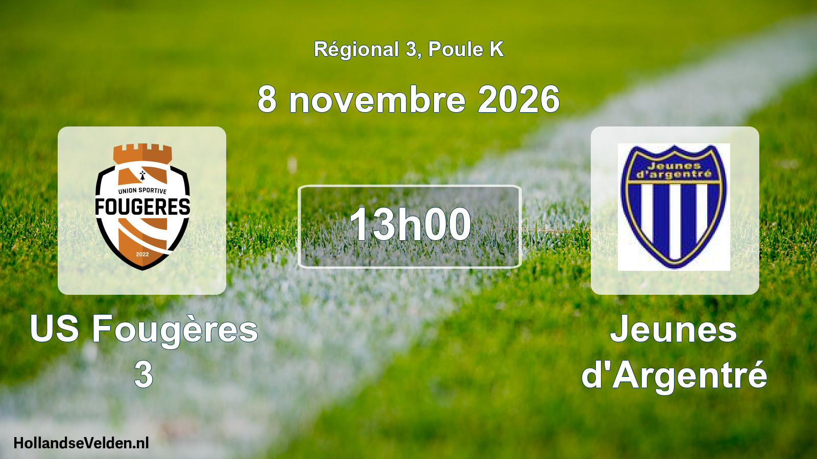 Scheduled Match: US Fougères 3 - Jeunes d'Argentré (8 November 2026)