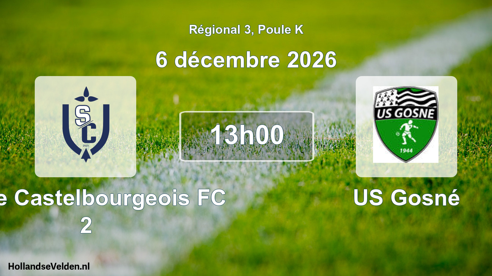 Scheduled Match: Stade Castelbourgeois FC 2 - US Gosné (6 December 2026)