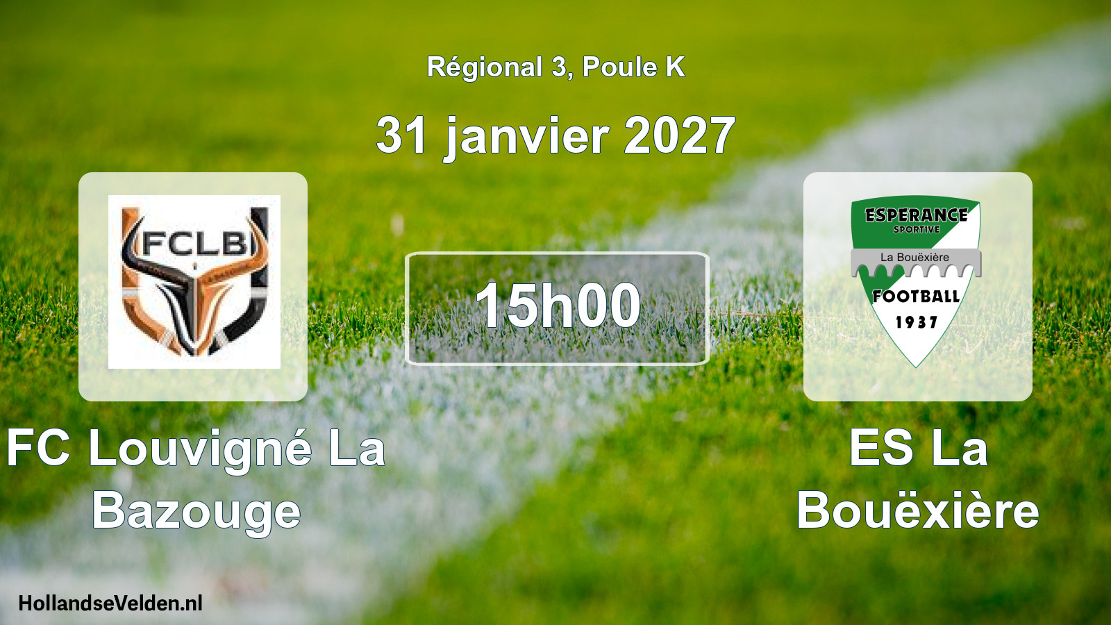 Scheduled Match: FC Louvigné La Bazouge - ES La Bouëxière (31 January 2027)