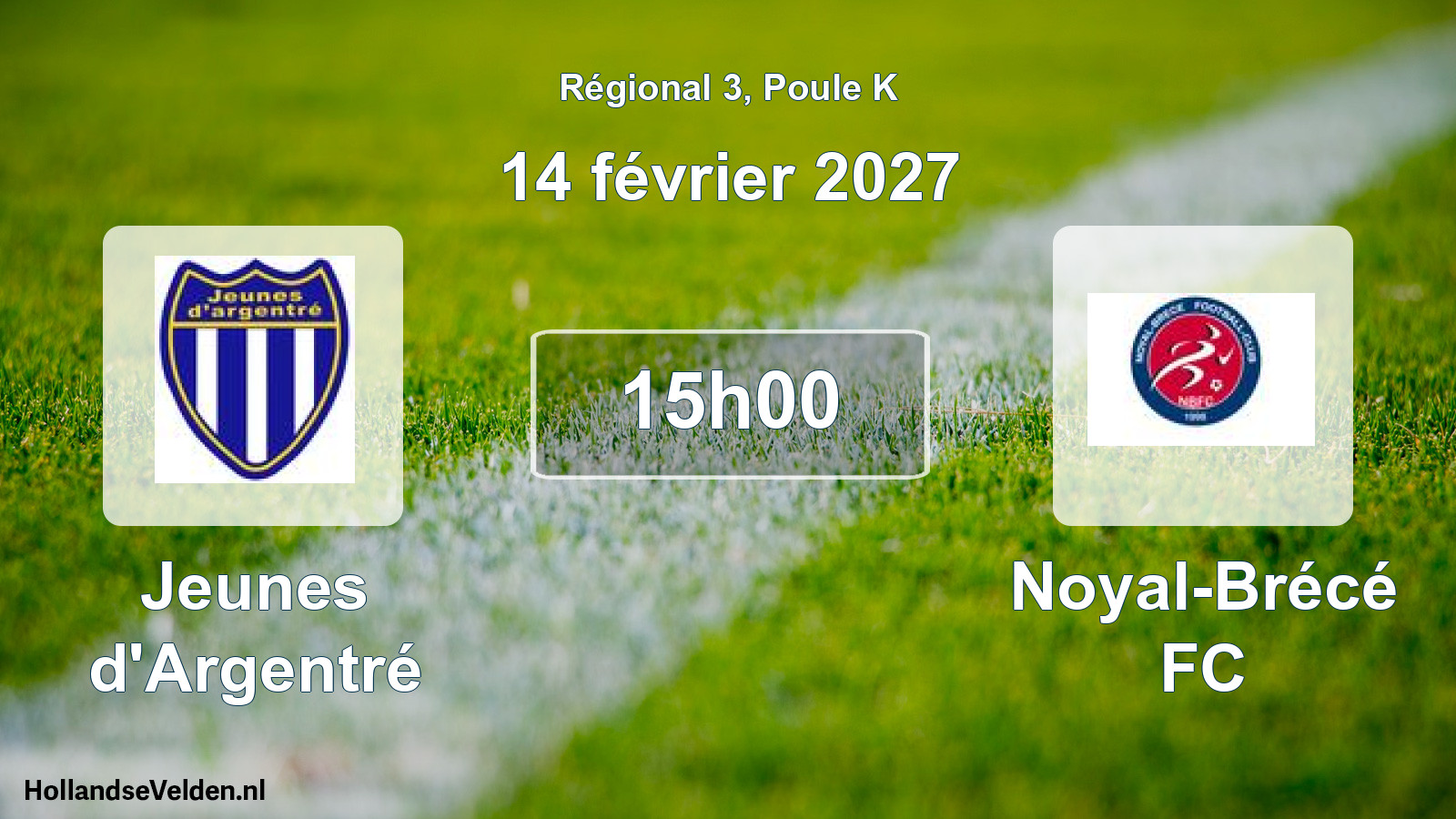 Scheduled Match: Jeunes d'Argentré - Noyal-Brécé FC (14 February 2027)