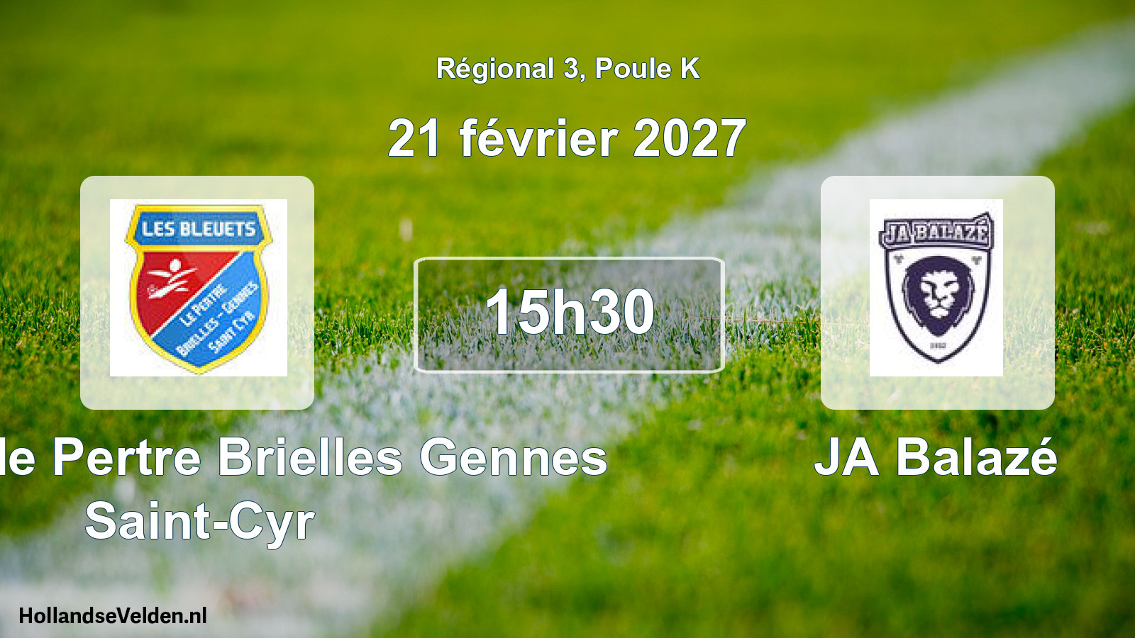Match programmé: Bleuets le Pertre Brielles Gennes Saint-Cyr - JA Balazé (21 février 2027)