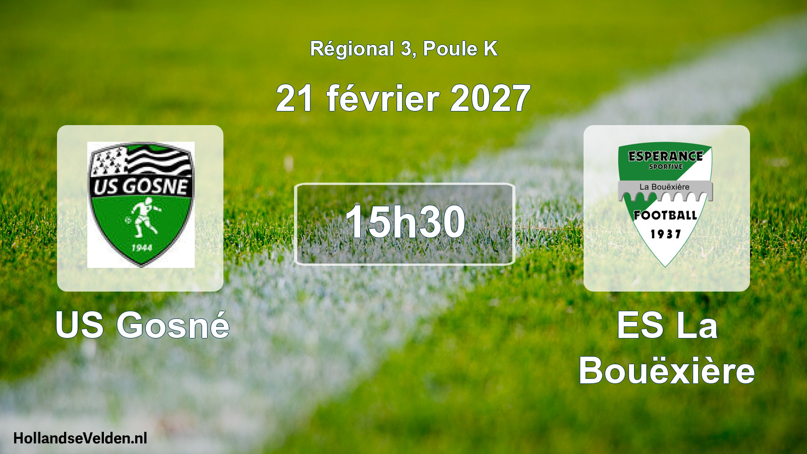 Scheduled Match: US Gosné - ES La Bouëxière (21 February 2027)