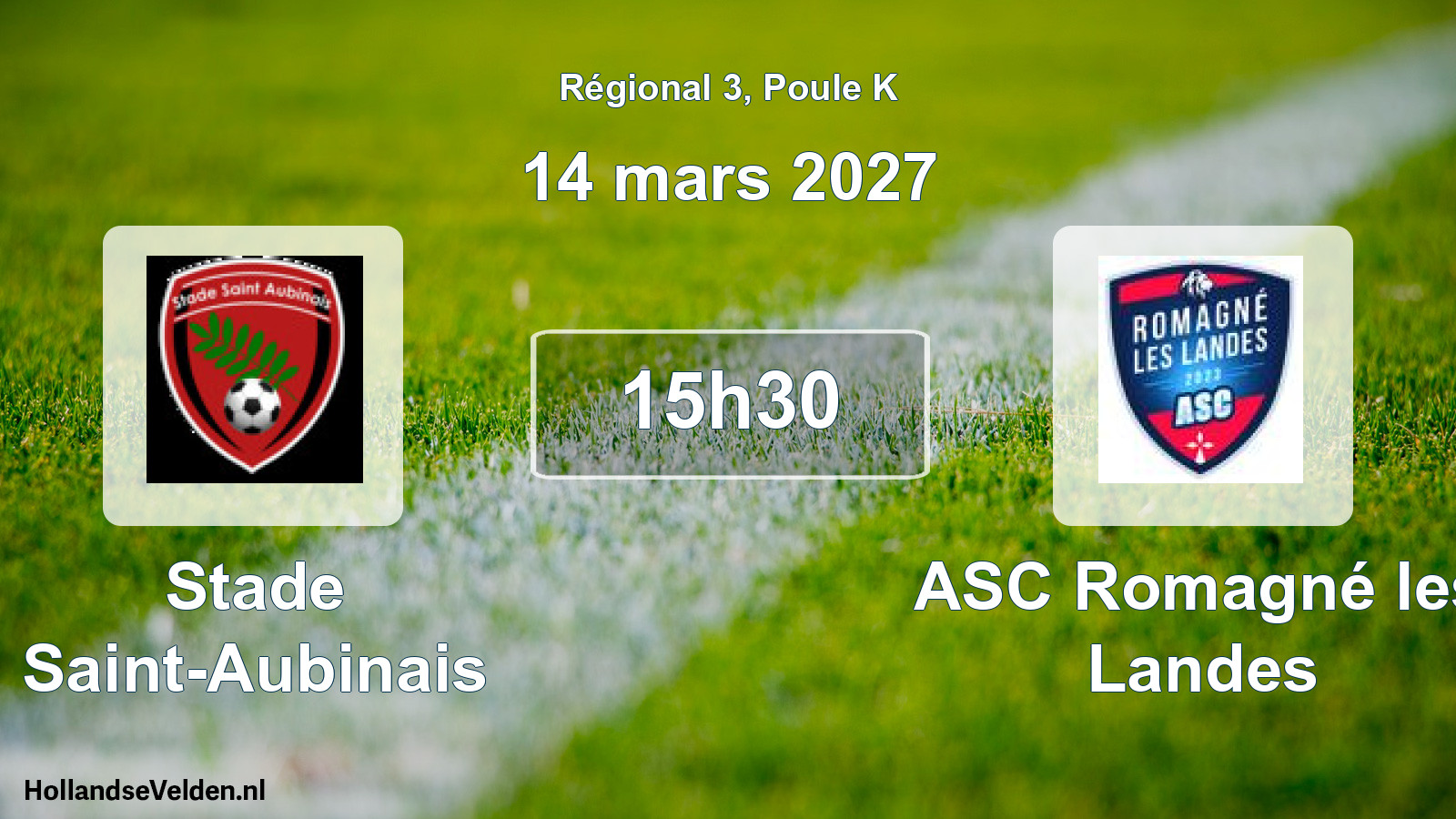 Scheduled Match: Stade Saint-Aubinais - ASC Romagné les Landes (14 March 2027)