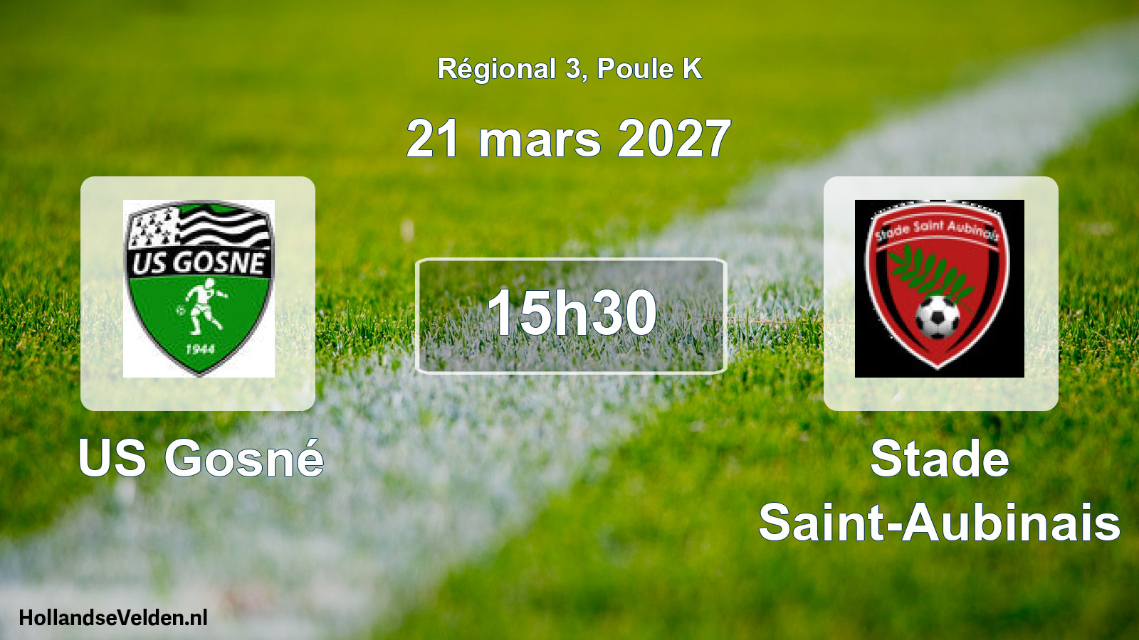 Scheduled Match: US Gosné - Stade Saint-Aubinais (21 March 2027)