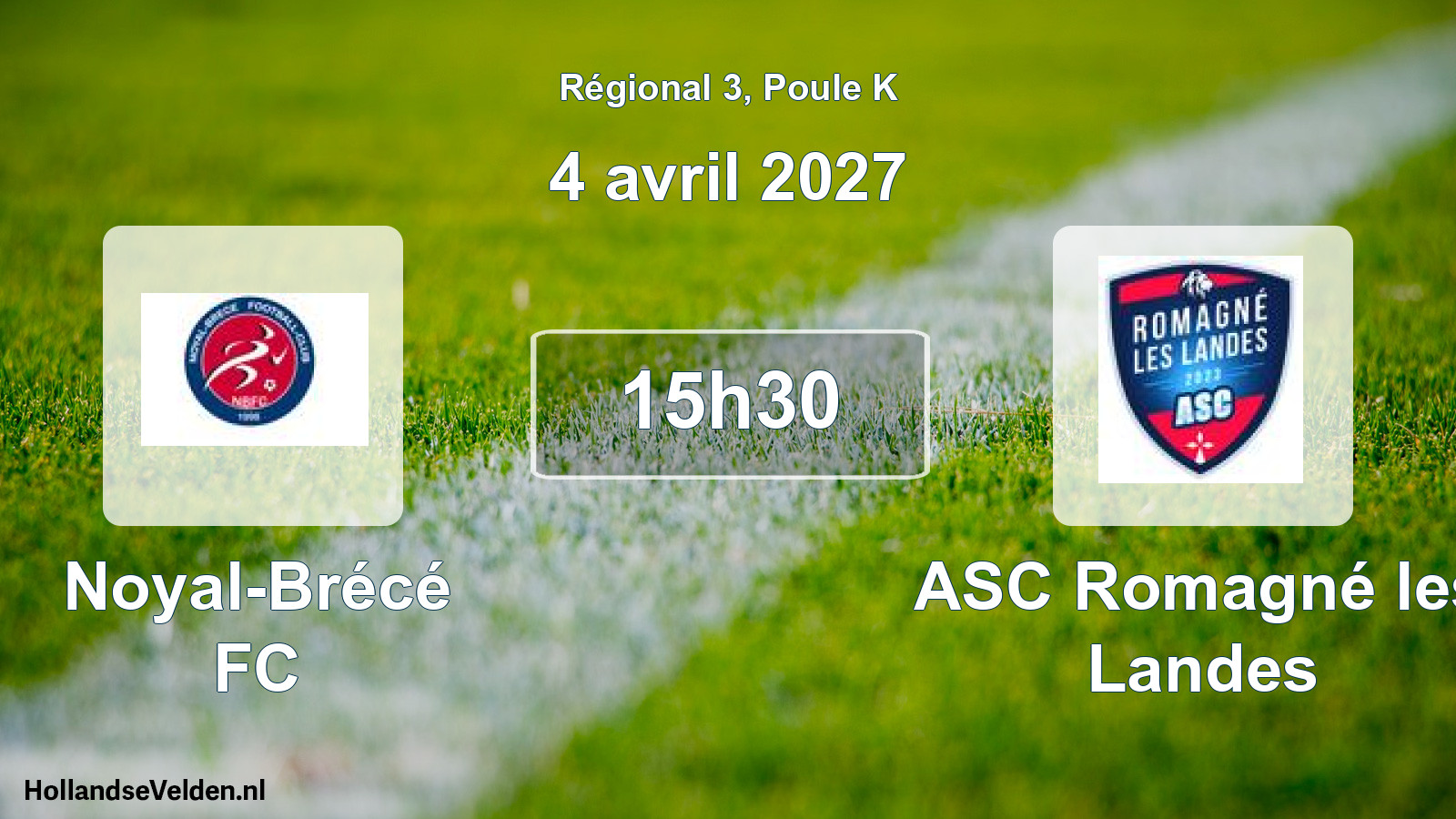 Scheduled Match: Noyal-Brécé FC - ASC Romagné les Landes (4 April 2027)