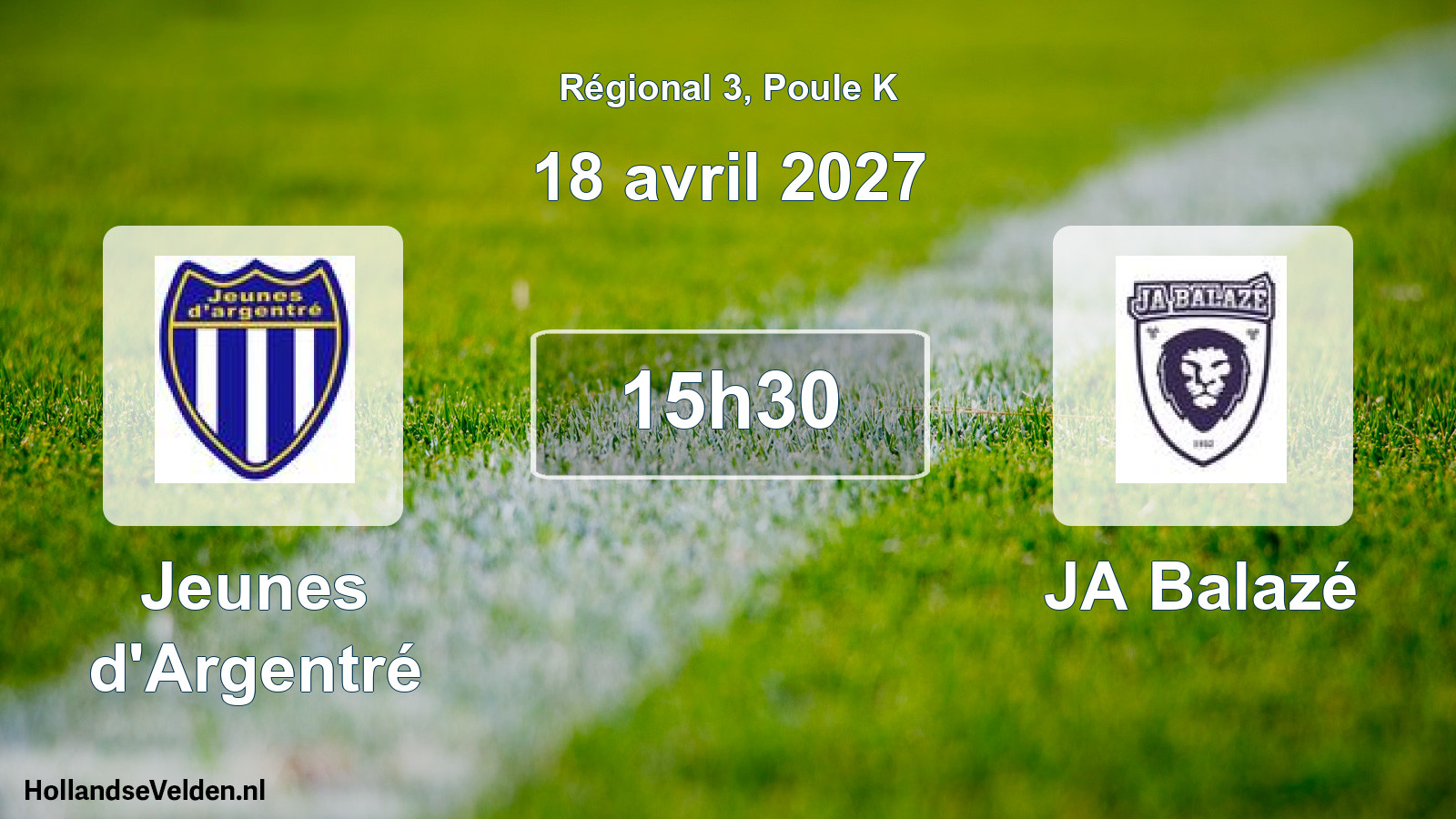 Scheduled Match: Jeunes d'Argentré - JA Balazé (18 April 2027)