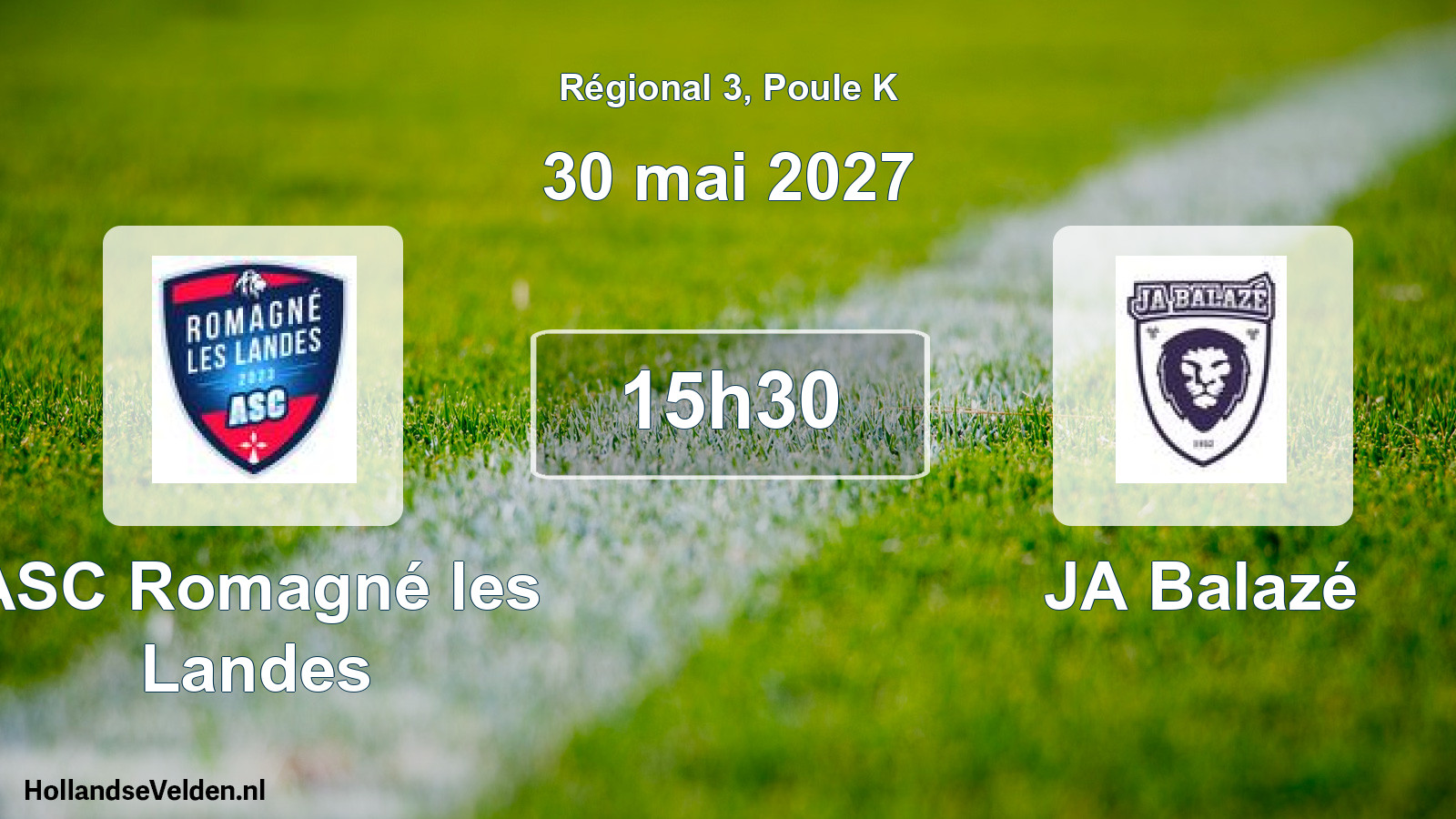 Geplande wedstrijd: ASC Romagné les Landes - JA Balazé (30 mei 2027)