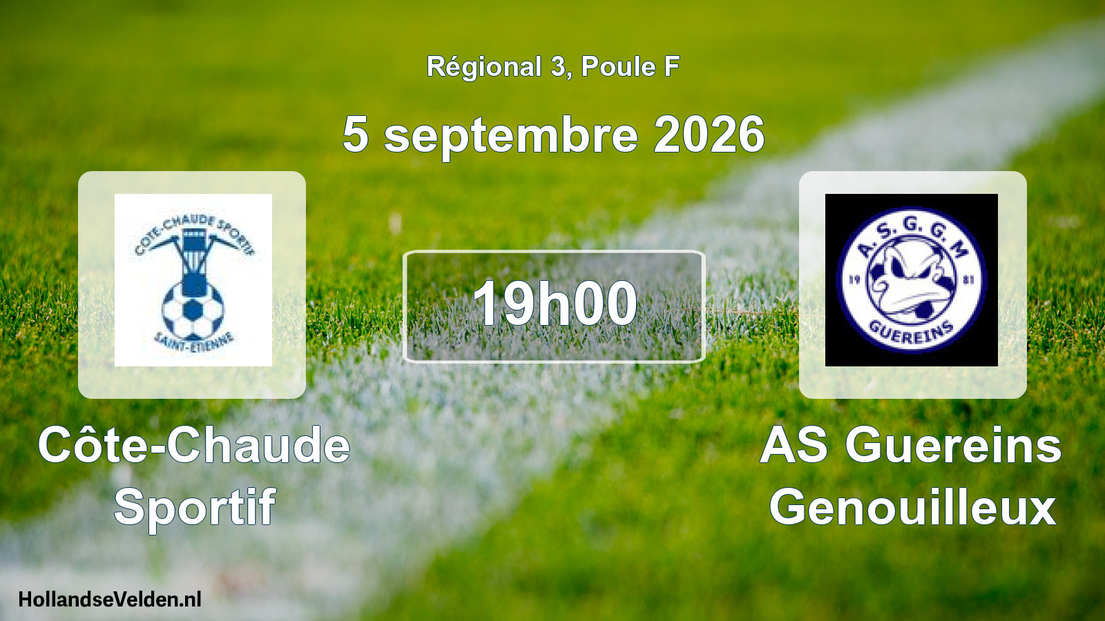 Match programmé: Côte-Chaude Sportif - AS Guereins Genouilleux (5 septembre 2026)