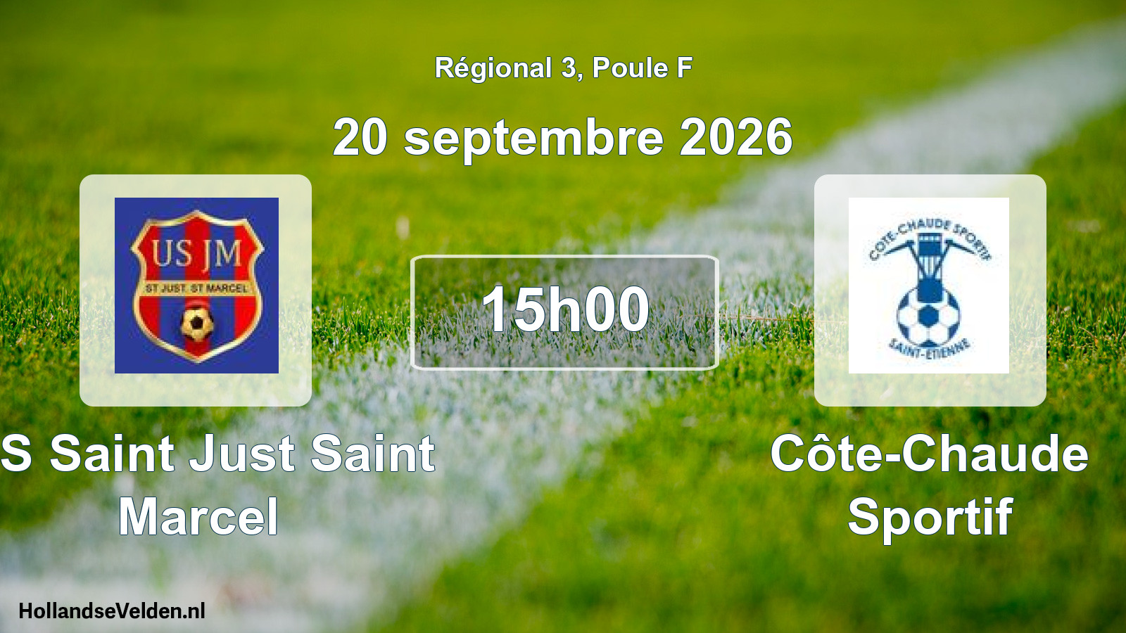 Scheduled Match: US Saint Just Saint Marcel - Côte-Chaude Sportif (20 September 2026)