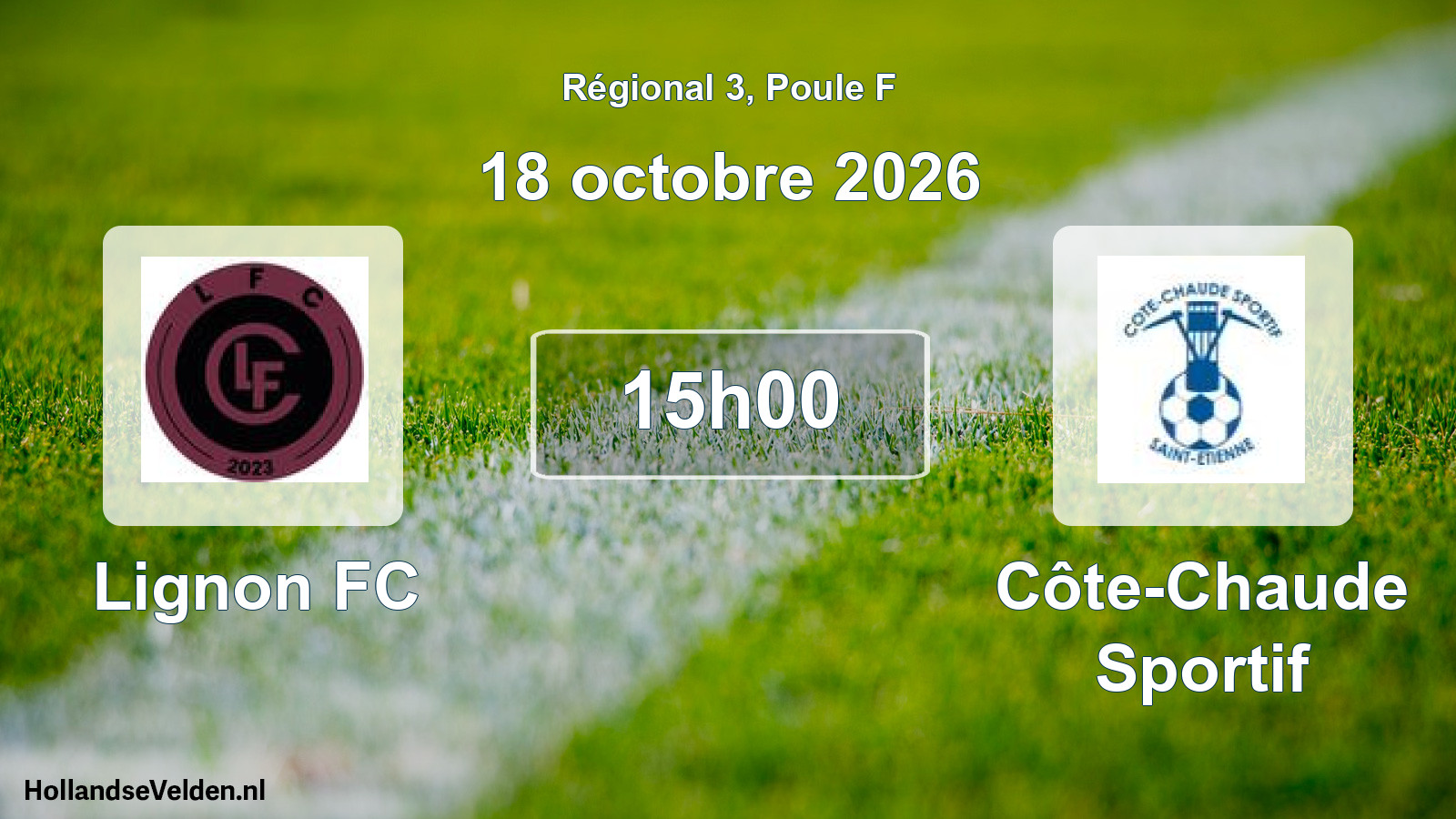 Scheduled Match: Lignon FC - Côte-Chaude Sportif (18 October 2026)