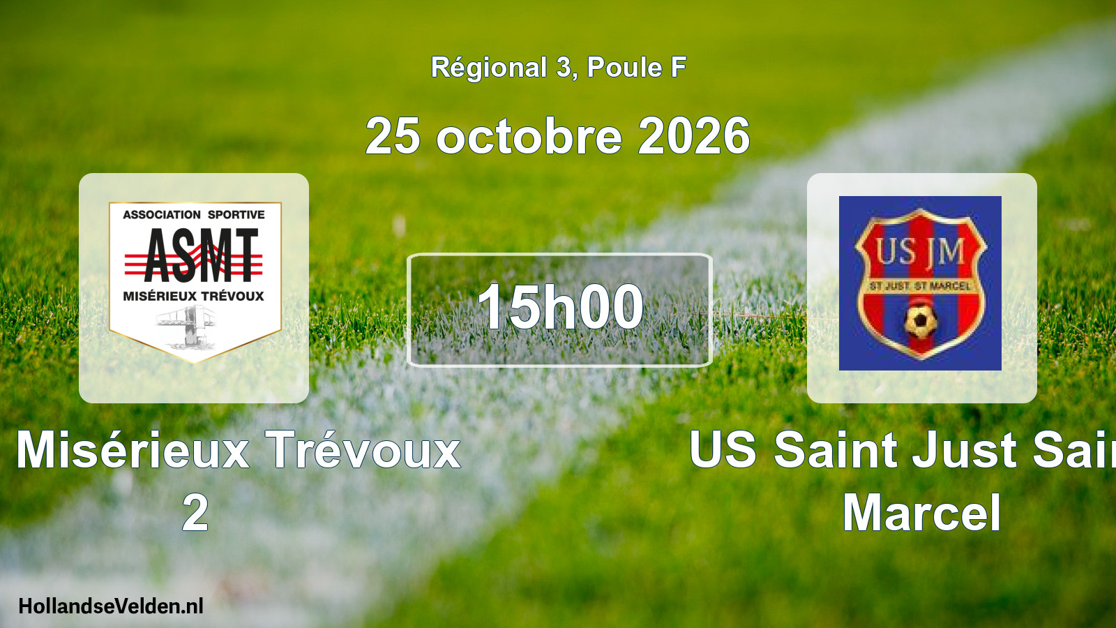 Match programmé: AS Misérieux Trévoux 2 - US Saint Just Saint Marcel (25 octobre 2026)