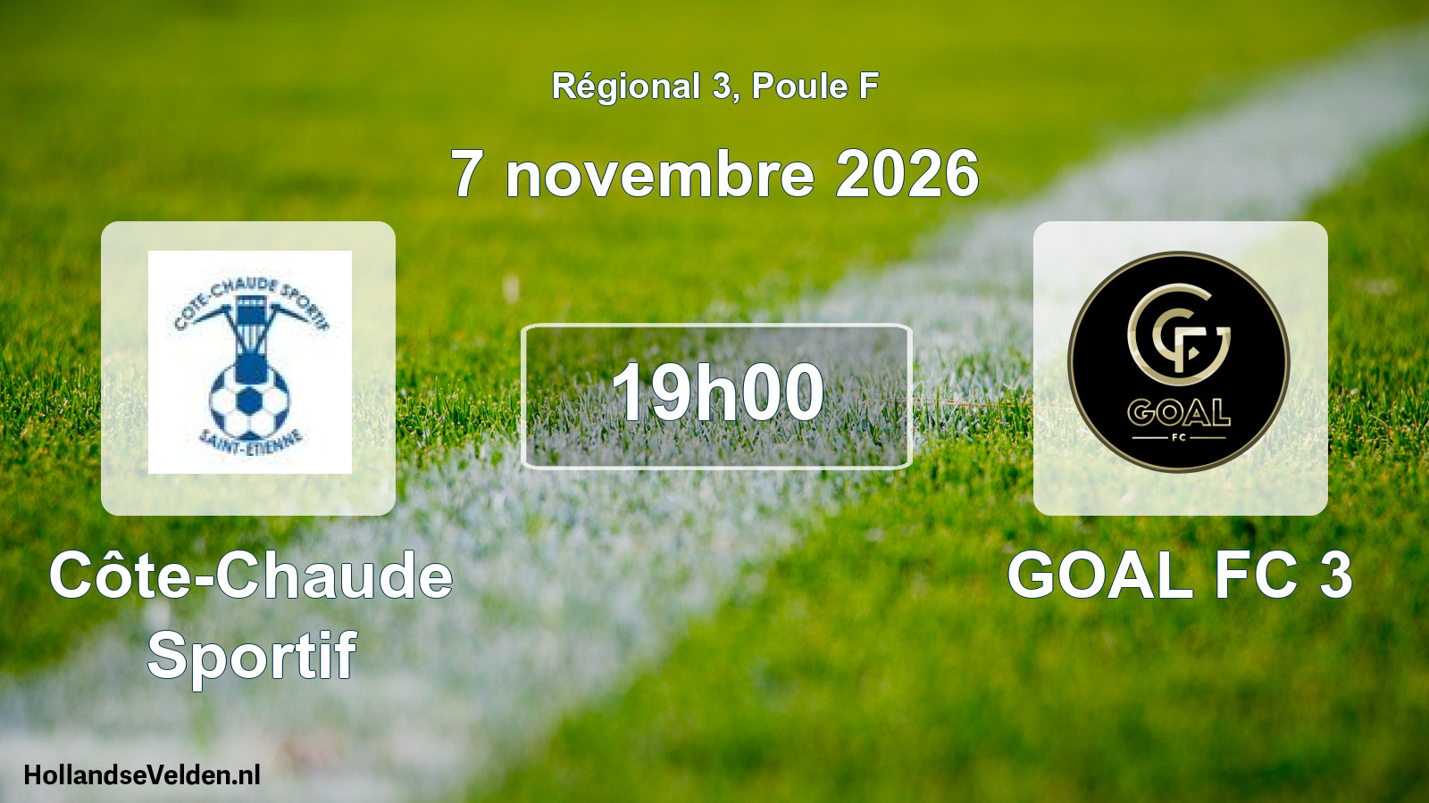 Match programmé: Côte-Chaude Sportif - GOAL FC 3 (7 novembre 2026)