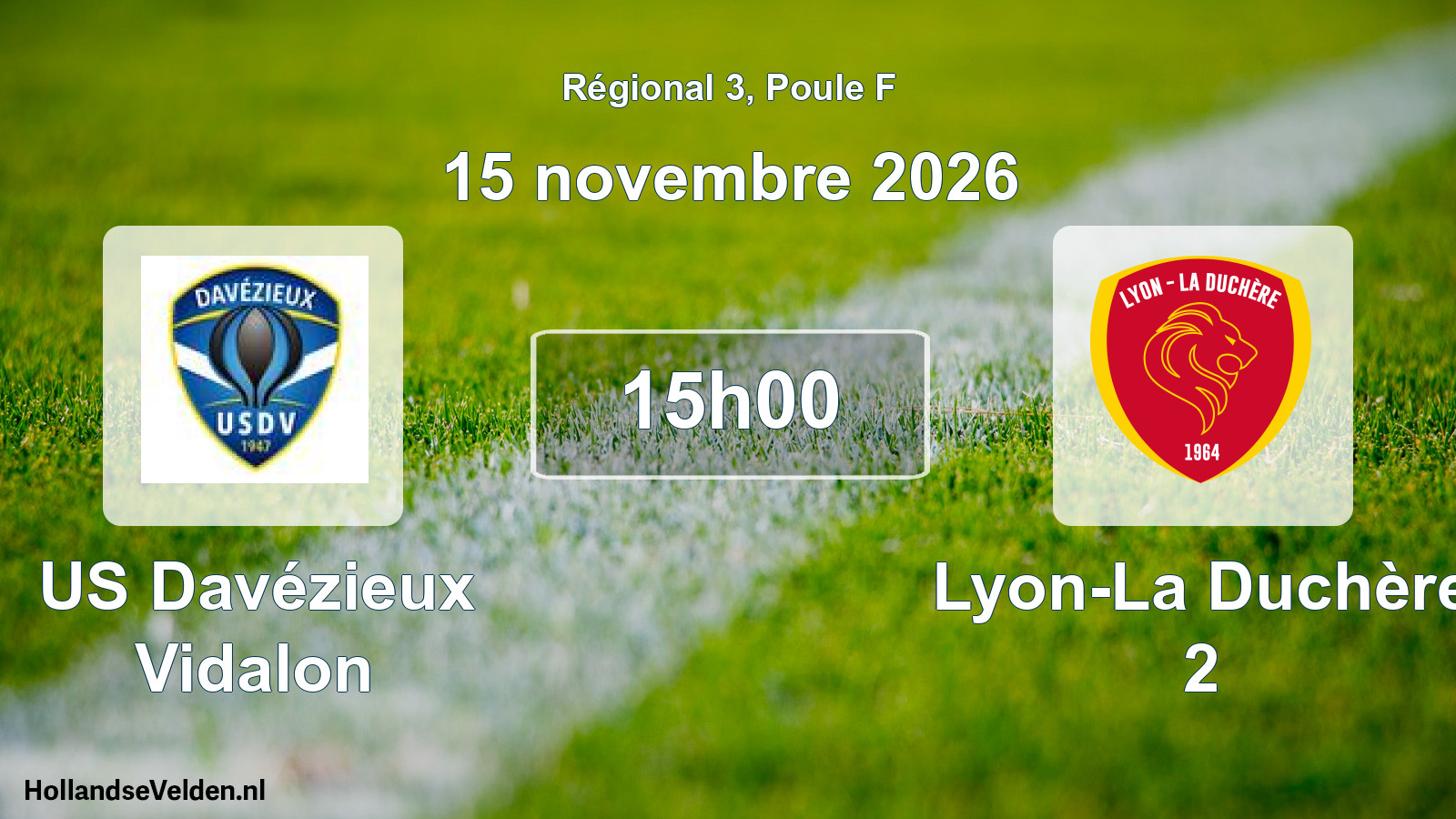 Geplande wedstrijd: US Davézieux Vidalon - Lyon-La Duchère 2 (15 november 2026)
