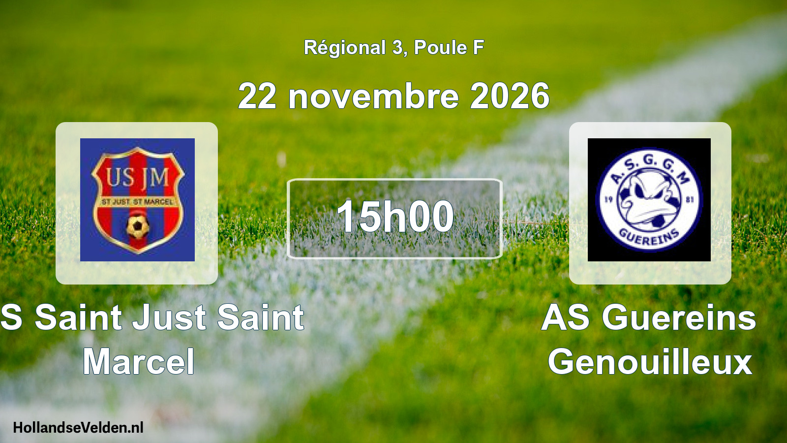 Scheduled Match: US Saint Just Saint Marcel - AS Guereins Genouilleux (22 November 2026)