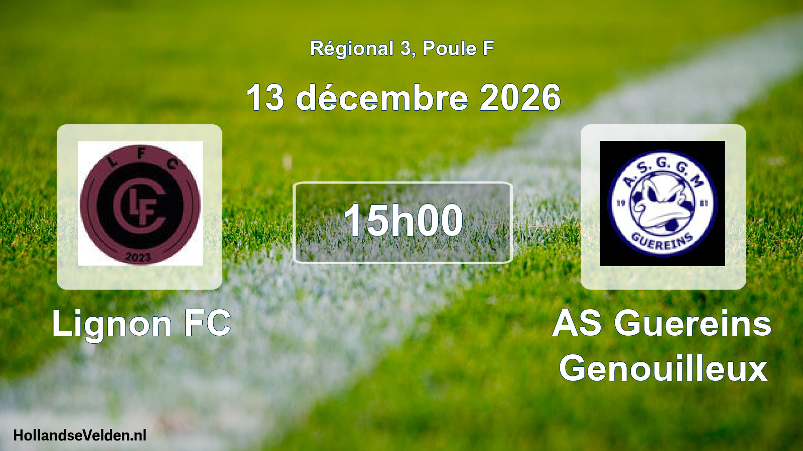 Match programmé: Lignon FC - AS Guereins Genouilleux (13 décembre 2026)