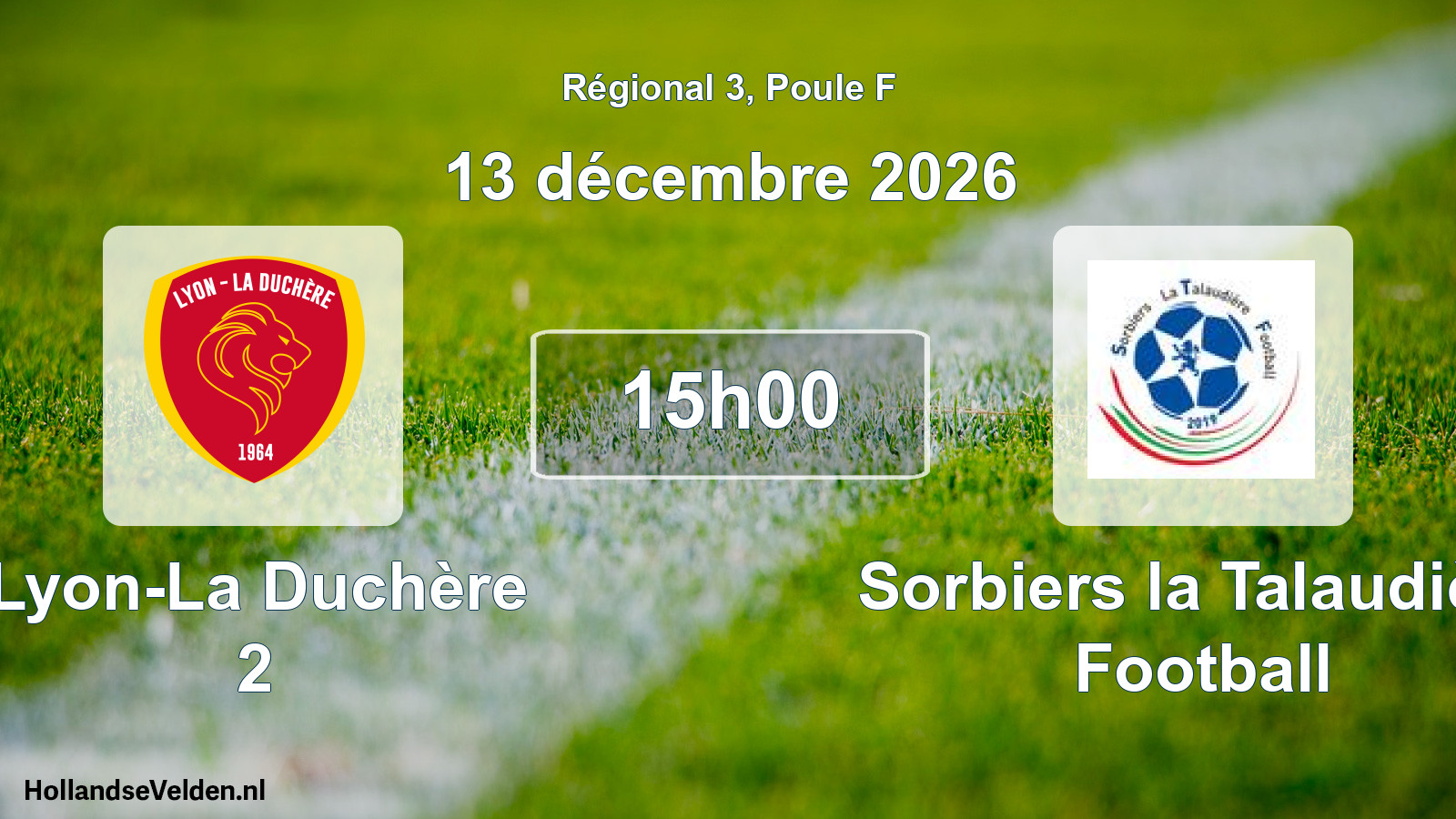Match programmé: Lyon-La Duchère 2 - Sorbiers la Talaudière Football (13 décembre 2026)