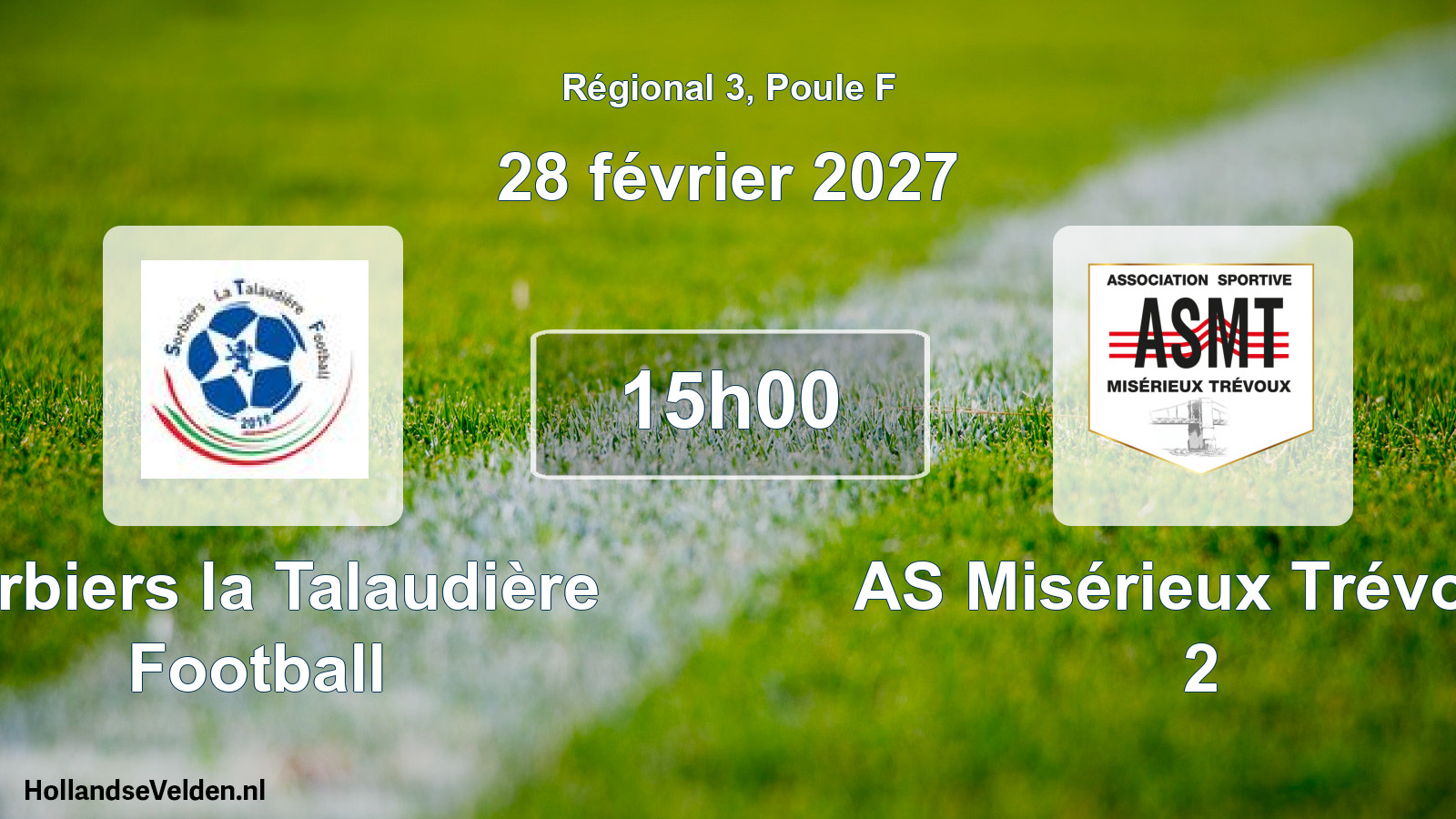 Scheduled Match: Sorbiers la Talaudière Football - AS Misérieux Trévoux 2 (28 February 2027)