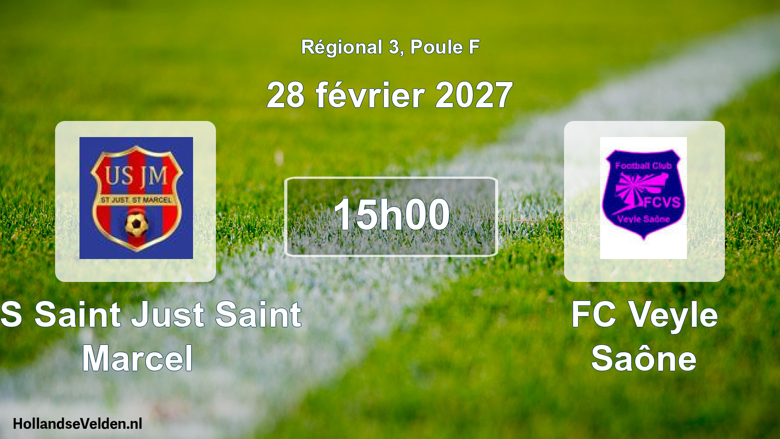 Match programmé: US Saint Just Saint Marcel - FC Veyle Saône (28 février 2027)