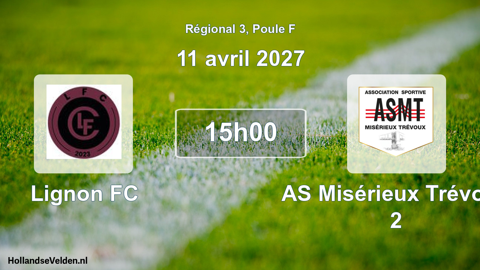 Match programmé: Lignon FC - AS Misérieux Trévoux 2 (11 avril 2027)