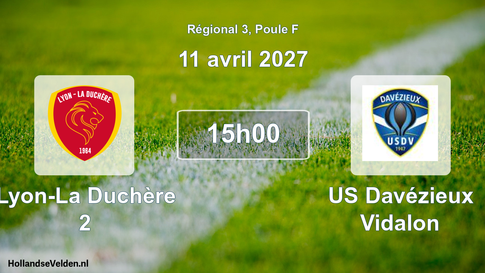 Scheduled Match: Lyon-La Duchère 2 - US Davézieux Vidalon (11 April 2027)