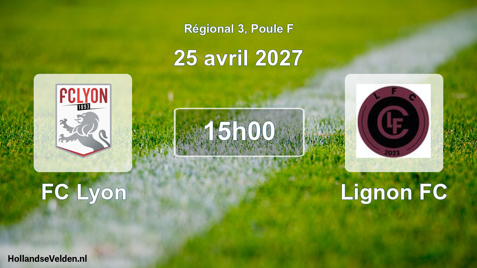 Match programmé: FC Lyon - Lignon FC (25 avril 2027)