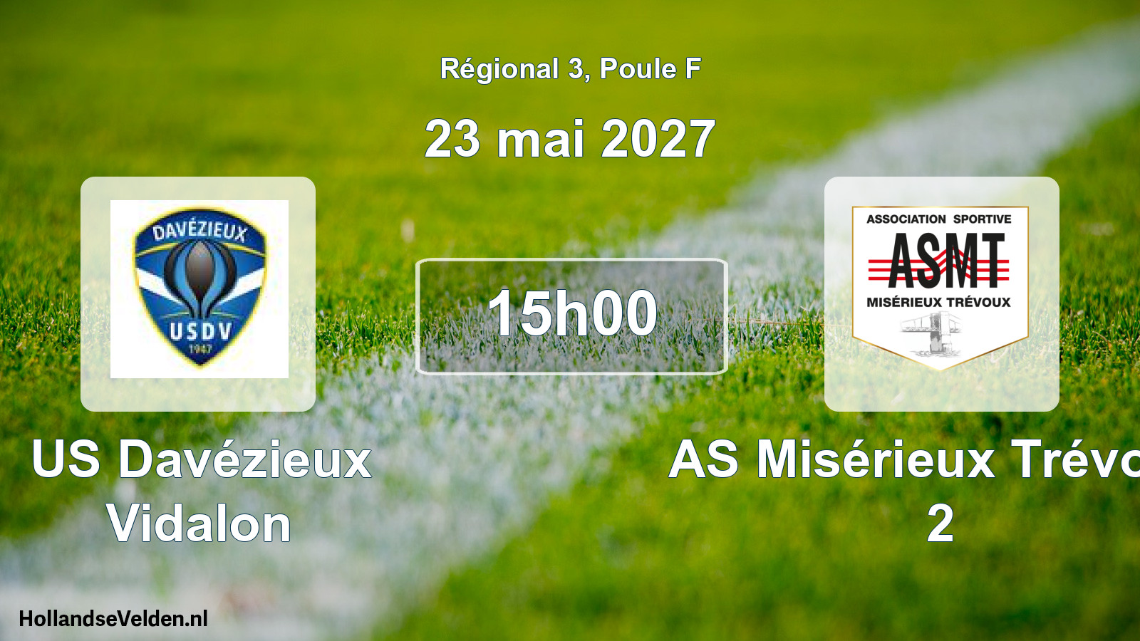 Match programmé: US Davézieux Vidalon - AS Misérieux Trévoux 2 (23 mai 2027)