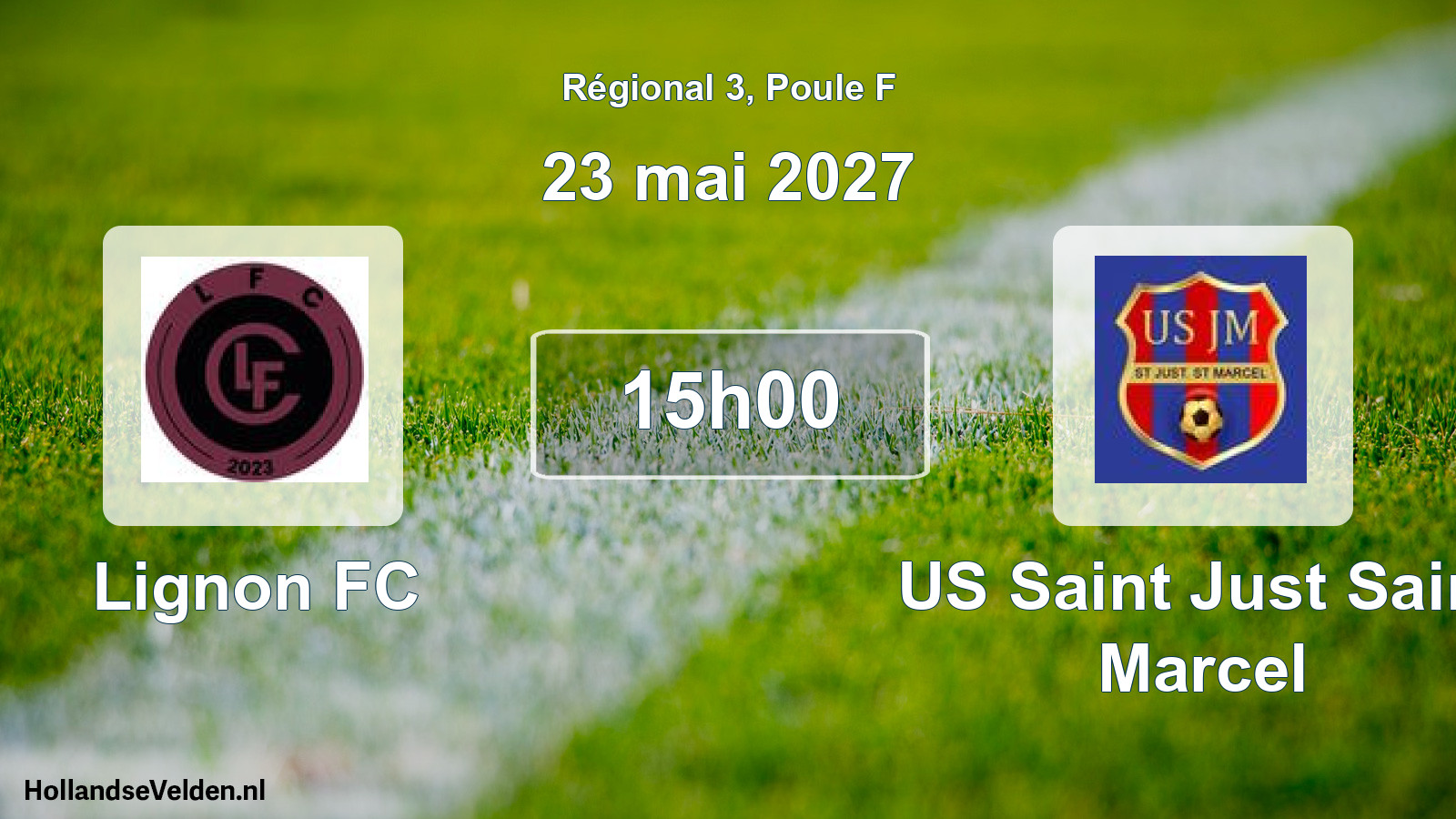 Match programmé: Lignon FC - US Saint Just Saint Marcel (23 mai 2027)