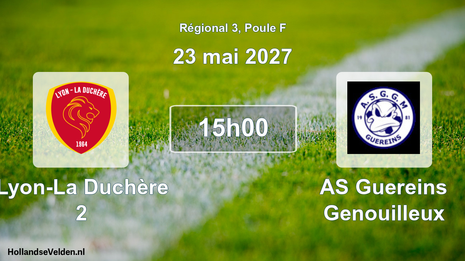 Match programmé: Lyon-La Duchère 2 - AS Guereins Genouilleux (23 mai 2027)