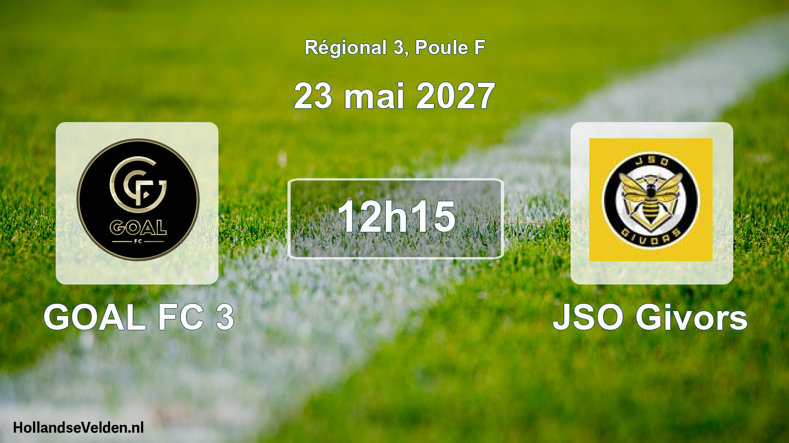 Match programmé: GOAL FC 3 - JSO Givors (23 mai 2027)