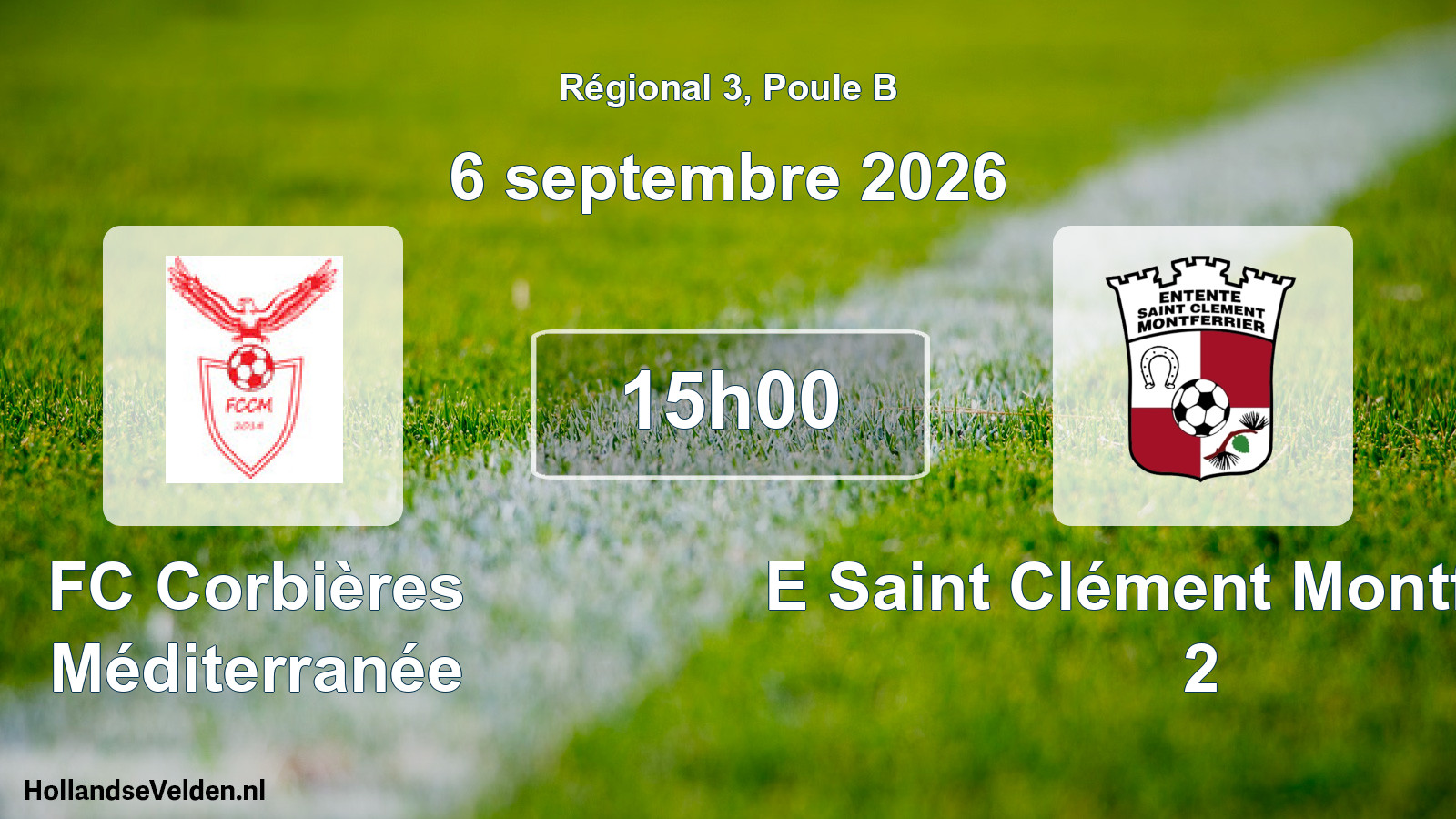 Scheduled Match: FC Corbières Méditerranée - E Saint Clément Montferrier 2 (6 September 2026)