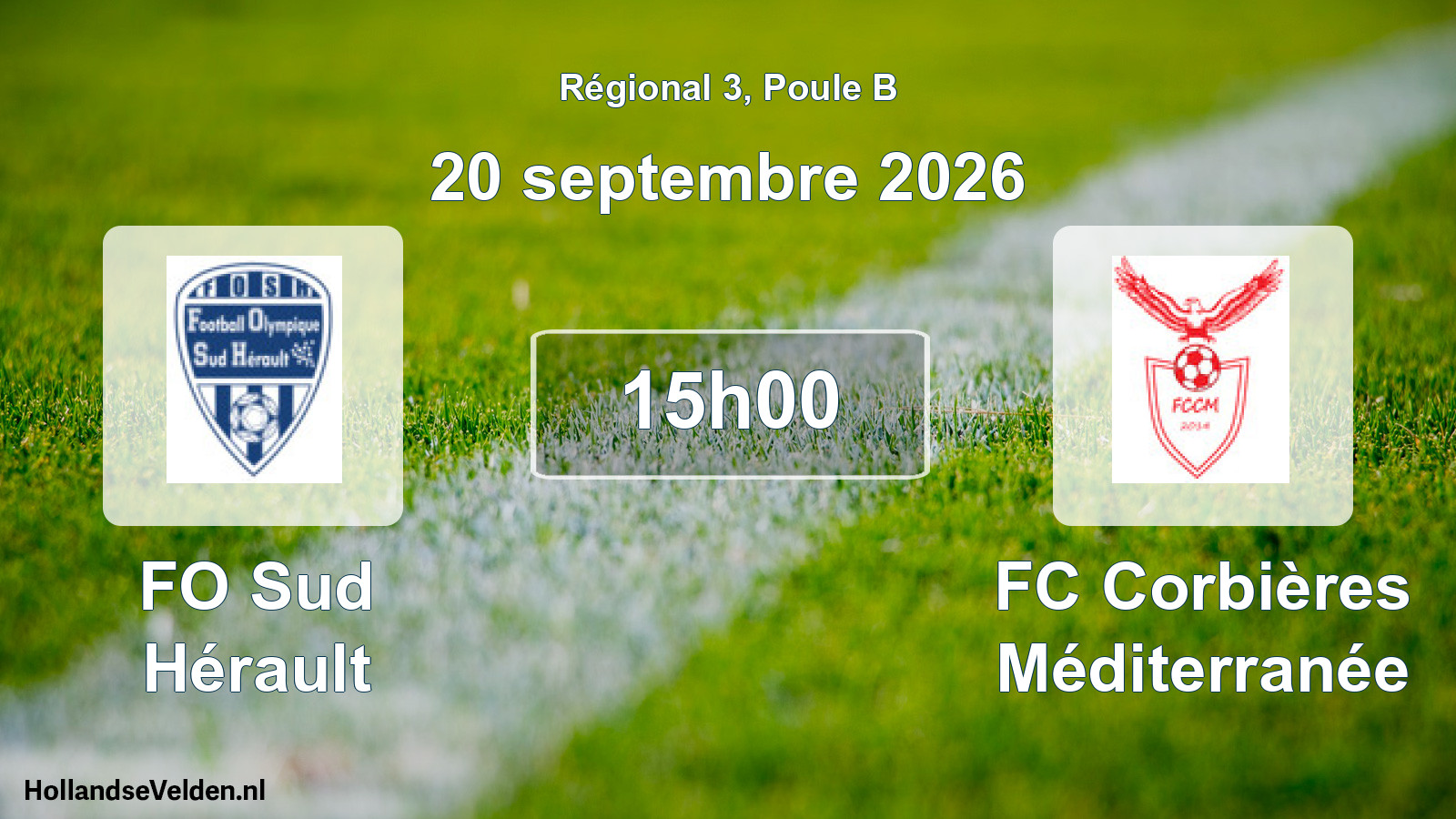 Geplande wedstrijd: FO Sud Hérault - FC Corbières Méditerranée (20 september 2026)