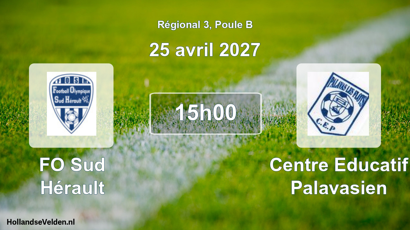 Match programmé: FO Sud Hérault - Centre Educatif Palavasien (25 avril 2027)