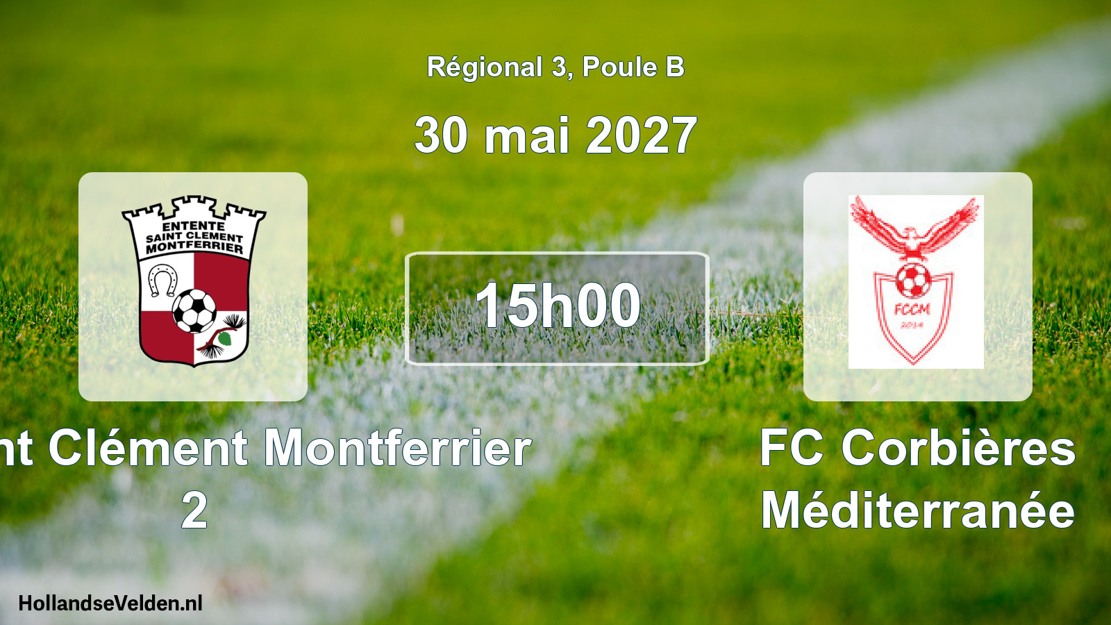 Scheduled Match: E Saint Clément Montferrier 2 - FC Corbières Méditerranée (30 May 2027)