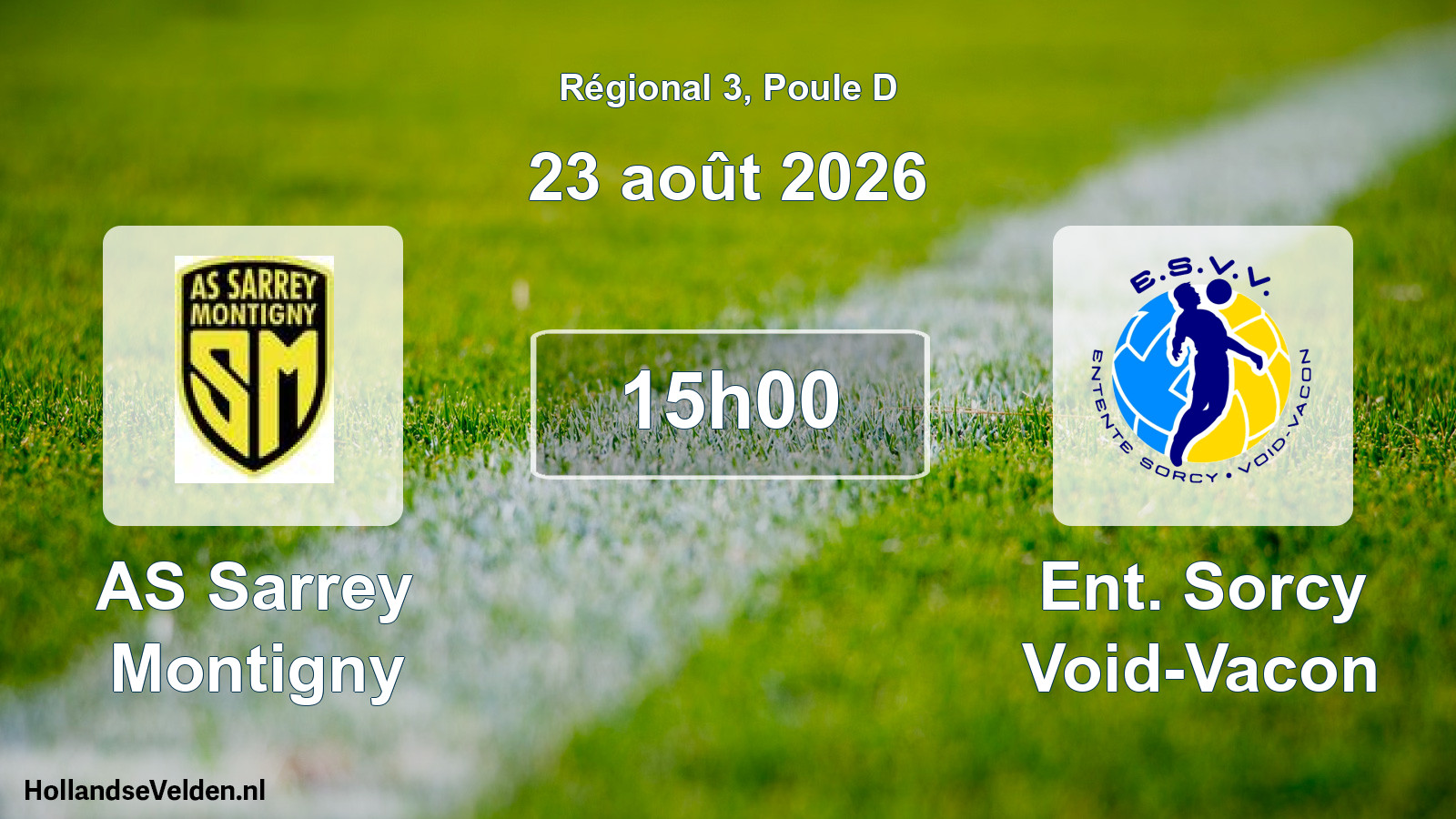 Scheduled Match: AS Sarrey Montigny - Ent. Sorcy Void-Vacon (23 August 2026)