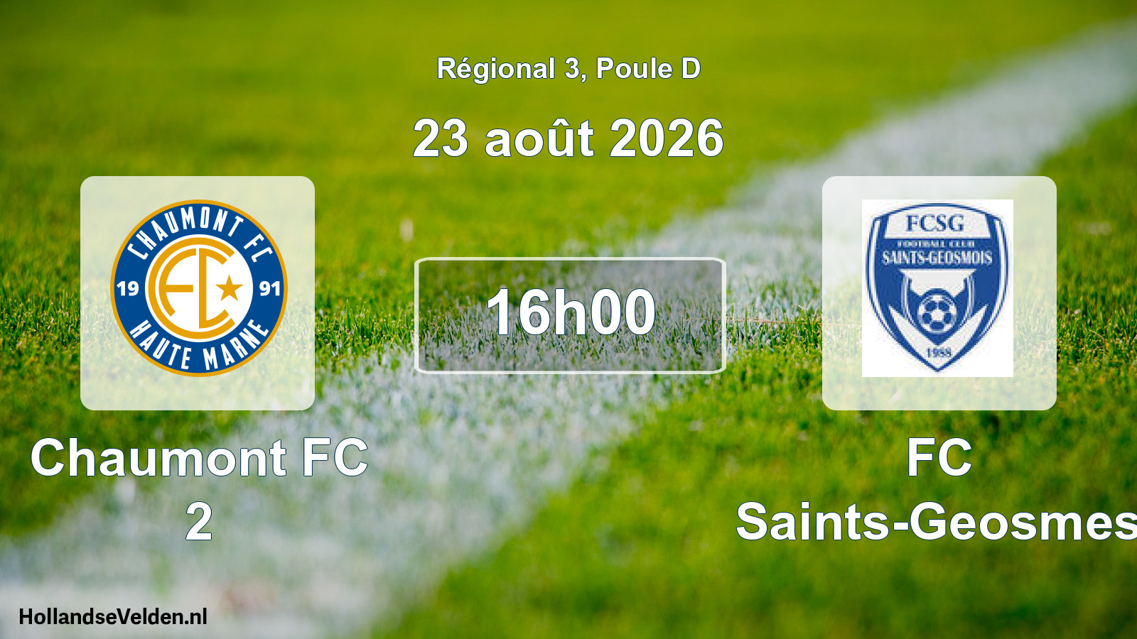 Scheduled Match: Chaumont FC 2 - FC Saints-Geosmes (23 August 2026)