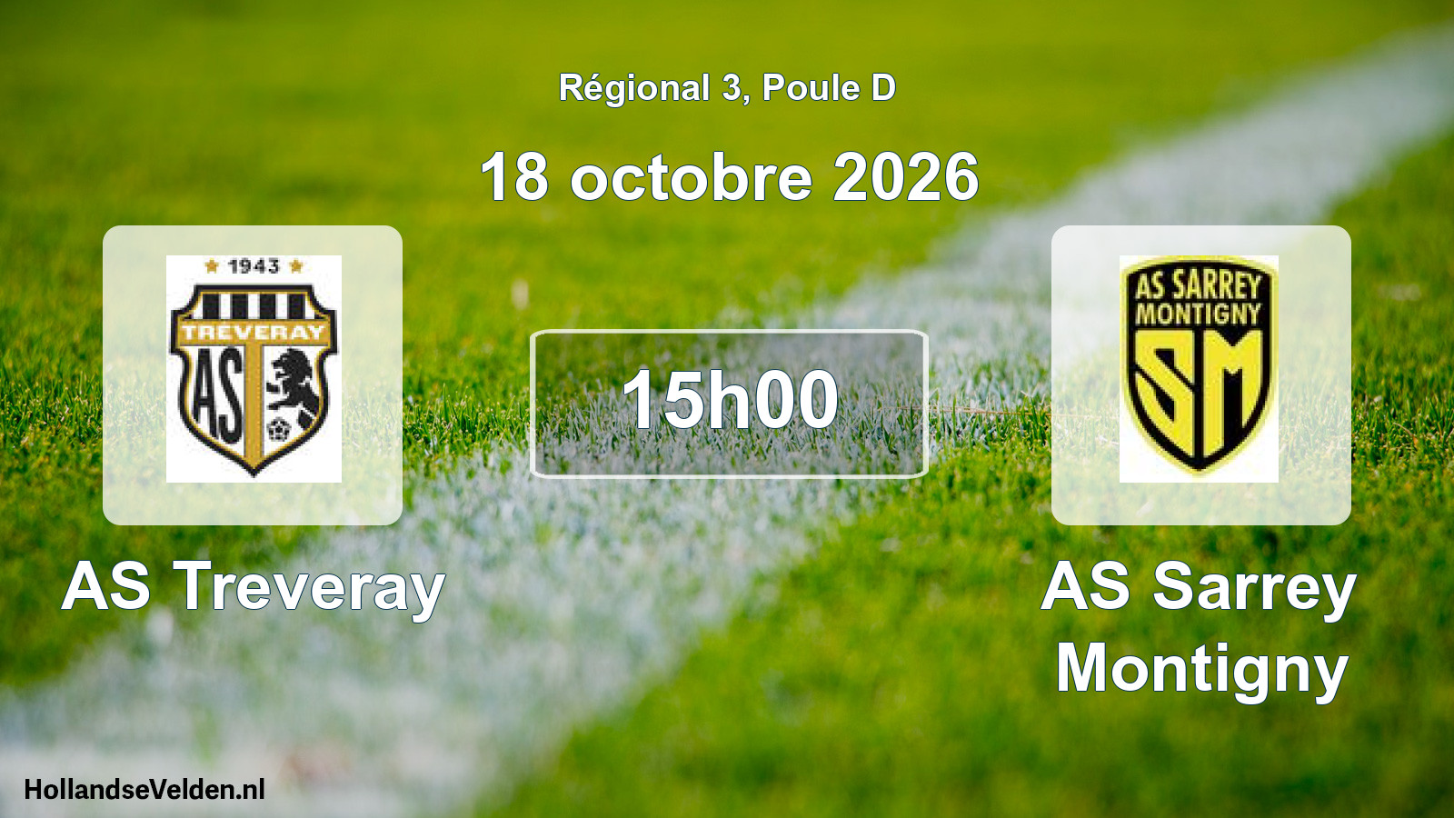 Scheduled Match: AS Treveray - AS Sarrey Montigny (18 October 2026)