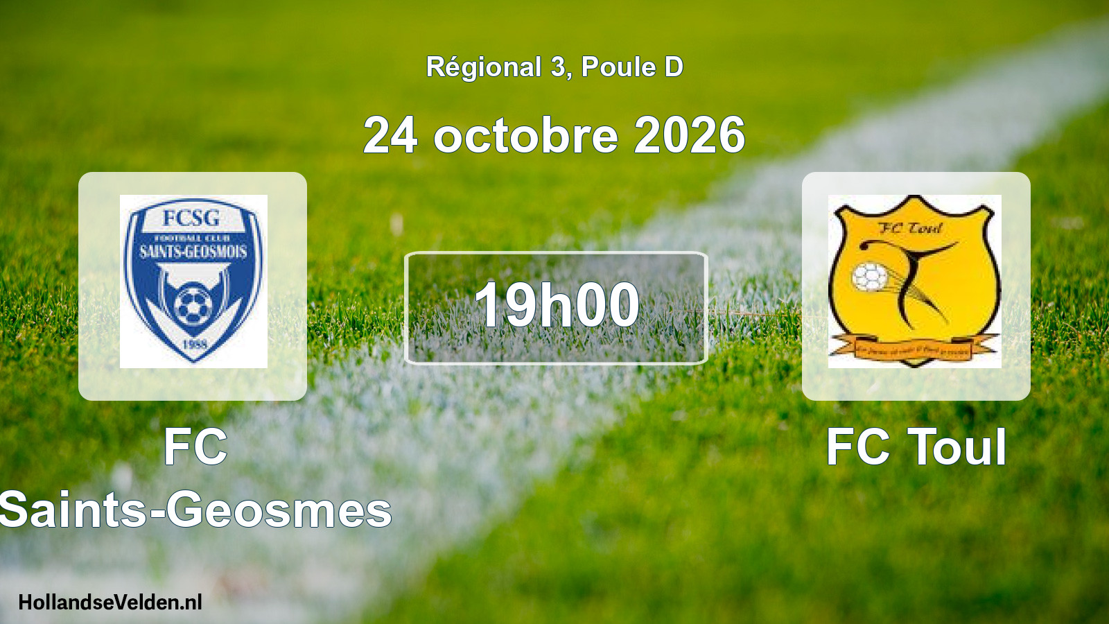 Scheduled Match: FC Saints-Geosmes - FC Toul (24 October 2026)